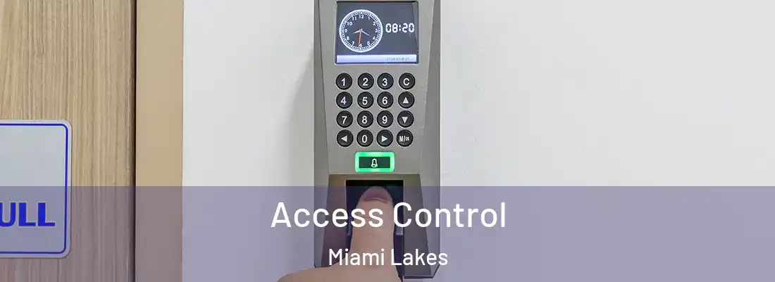 Access Control Miami Lakes