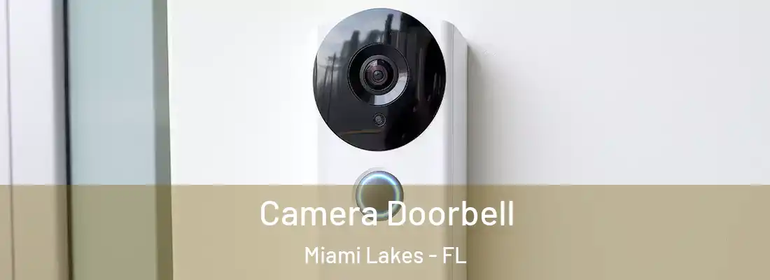 Camera Doorbell Miami Lakes - FL