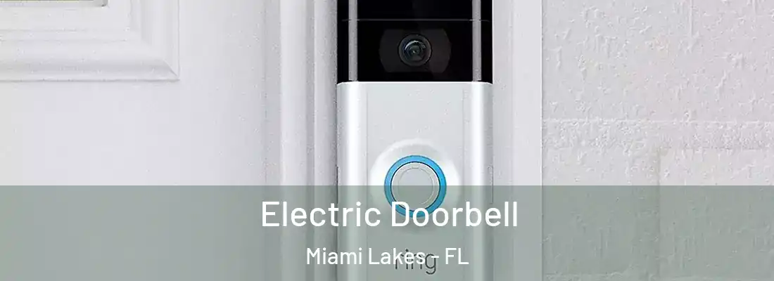 Electric Doorbell Miami Lakes - FL