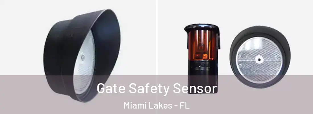 Gate Safety Sensor Miami Lakes - FL